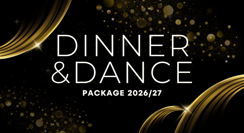 Dinner & Dance 2026/27 Package